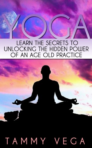 Yoga: Yoga for Beginners -A Proven Guide to Unlocking the Healing Secrets of Yoga: Yoga for Beginners (Yoga ... - Learn the Hidden Power of Yoga Book 1) ... Mat, Yoga Sutras, Yoga Weightloss, Yoga)