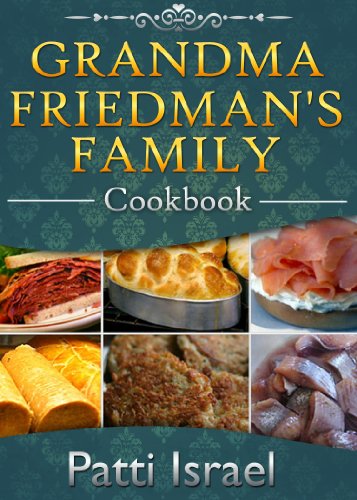 Grandma Friedman's Family Cookbook