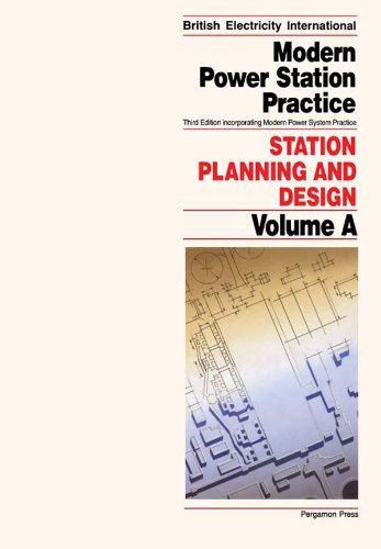 Station Planning and Design: Incorporating Modern Power System Practice (Modern Power Station Practice)