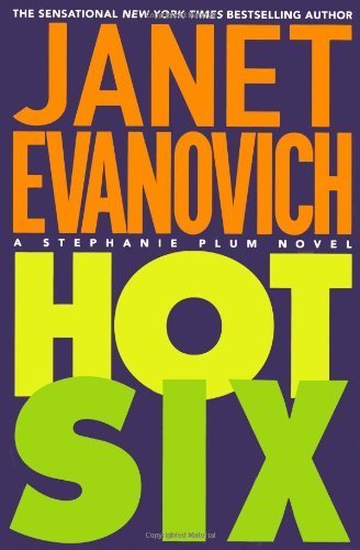 Hot Six by Evanovich, Janet (2000) Hardcover