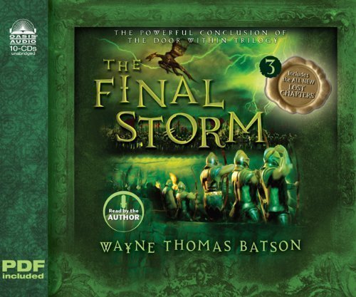 The Final Storm: The Door Within Trilogy - Book Three by Batson, Wayne Thomas (2011) Audio CD