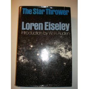 The Star Thrower by Eiseley, Loren C. (1978) Hardcover