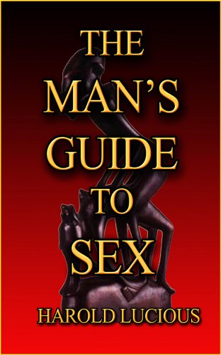 The Man's Guide To Sex