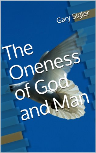 The Oneness of God and Man
