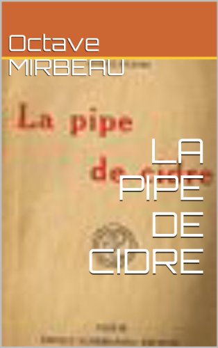 LA PIPE DE CIDRE (French Edition)