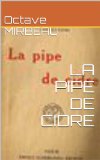LA PIPE DE CIDRE (French Edition)