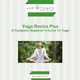 Yoga AudioLearn: A Beginner's Guide to Yoga!