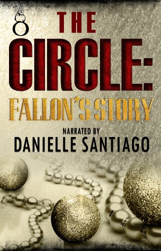 The Circle: Fallon's Story (THE CIRCLE SERIES Book 1)