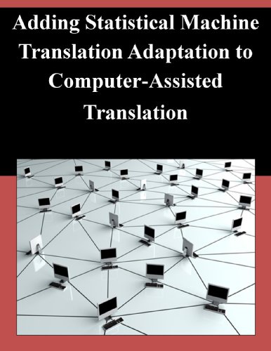 Adding Statistical Machine Translation Adaptation to Computer-Assisted Translation