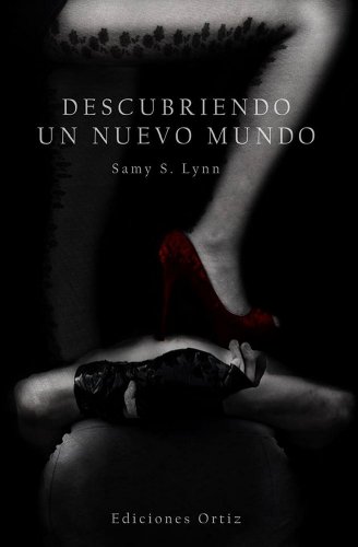 Descubriendo un nuevo mundo (Spanish Edition)