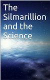 The Silmarillion and the Science