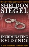 Incriminating Evidence (Mike Daley/Rosie Fernandez Legal Thriller Book 2)