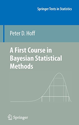 A First Course in Bayesian Statistical Methods (Springer Texts in Statistics)