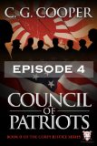 Council of Patriots - Episode 4: The Corps Justice Series Book 2