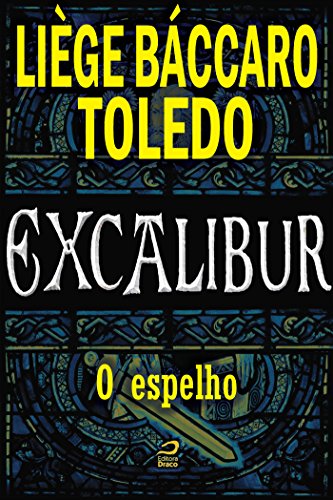 Excalibur - O espelho (Portuguese Edition)