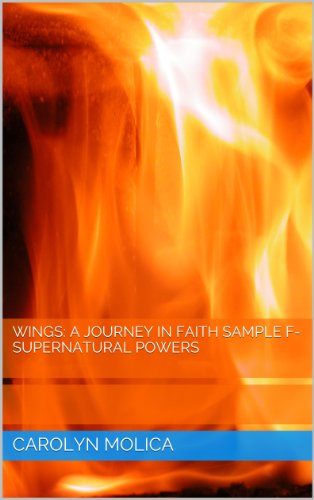 WINGS: A Journey in Faith Sample F- SUPERNATURAL POWERS