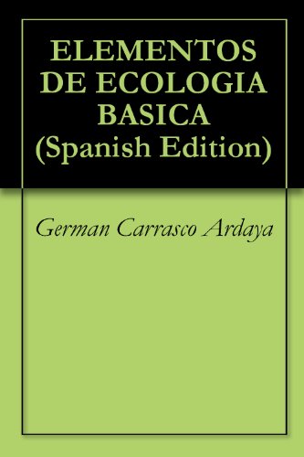 ELEMENTOS DE ECOLOGIA BASICA (Spanish Edition)