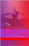 The House