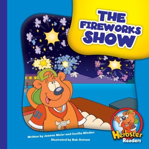 The Fireworks Show (Herbster Readers: Teamwork at Lotsaluck Camp)