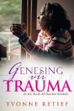 Genesing vir trauma: In die Suid-Afrikaanse konteks (Afrikaans Edition)