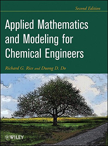 [ Applied Mathematics and Modeling for Chemical Engineers ] By Rice, Richard G ( Author ) [ 2012 ) [ Hardcover ]