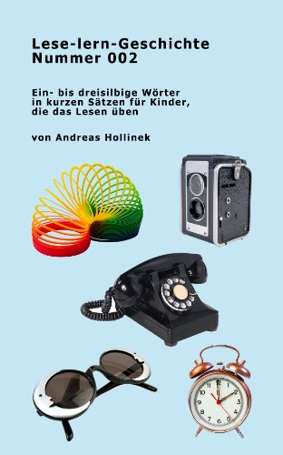 Lese-lern-Geschichte Nummer 002 (Lese-lern-Geschichten) (German Edition)