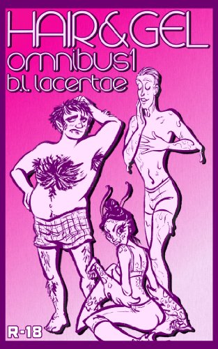 HAIR&GEL: Parts #1-3 Collection (Bisexual Monster Erotica)
