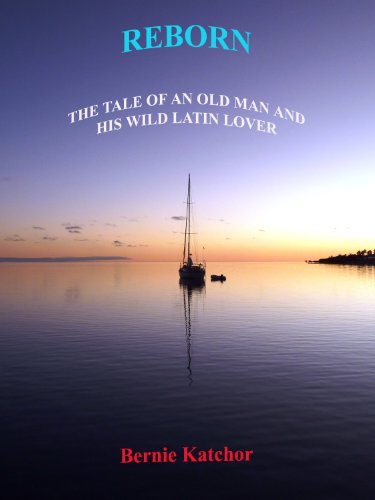Reborn: A Tale of an Old Man and his Wild Latin Lover