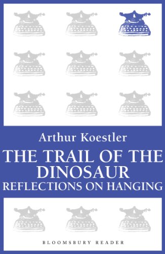 The Trail of the Dinosaur / Reflections on Hanging