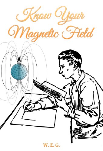 Know Your Magnetic Field