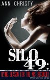 Silo 49: Flying Season for the Mis-Recorded