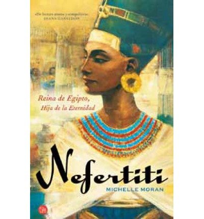 [ Nefertiti (Spanish) ] By Moran, Michelle ( Author ) [ 2012 ) [ Paperback ]