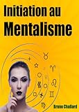 Initiation au Mentalisme (French Edition)