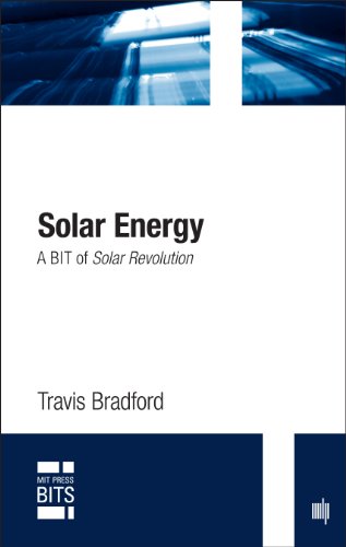Solar Energy: A BIT of Solar Revolution (MIT Press BITS)