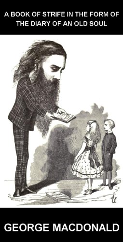 A Book of Strife in the Form of The Diary of an Old Soul [con Glossario en EspaÃ±ol]