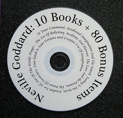 Neville Goddard: All 10 of Neville's Books + 80 Bonus Items - Includes 49 of Neville's Recorded Talks and Transcripts of 31 of Neville's Sunday Morning Sermons - on a DVD-Rom