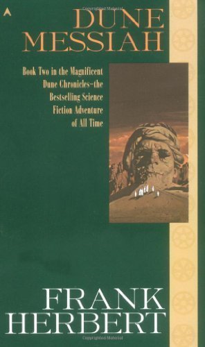 Dune Messiah (The Dune Chronicles, Book 2) by Herbert, Frank (1987) Mass Market Paperback