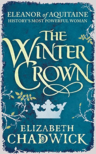 The Winter Crown (Eleanor of Aquitaine Book 2) (English Edition)