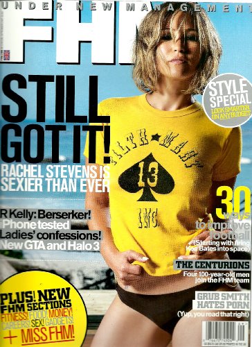 UK FHM ~ September 2007 ~ Rachel Stevens/ Style Special