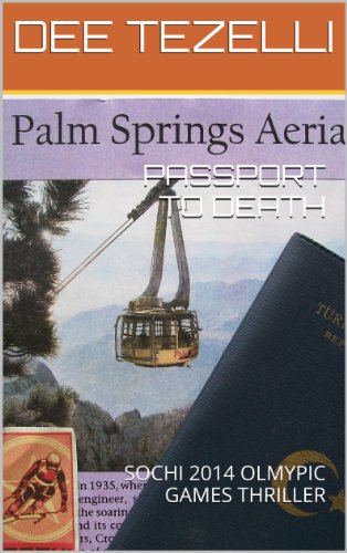 PASSPORT TO DEATH: SOCHI 2014 OLMYPIC GAMES THRILLER