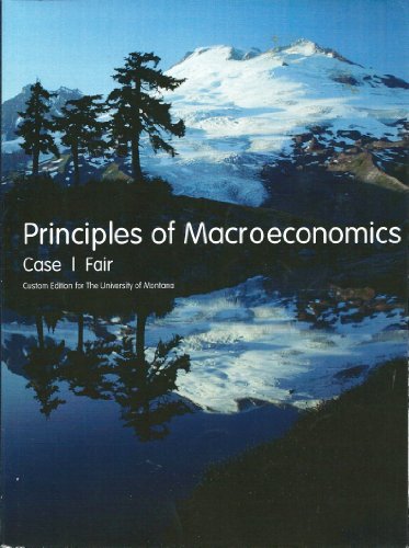 Principles of Macroeconomics Customized for the University of Montana