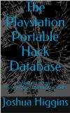 The Playstation Portable Hack Database: Collection of every hack/cwcheat, cheatmaster code!