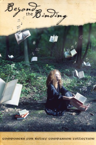Beyond the Binding: Composers for Relief Companion Collection