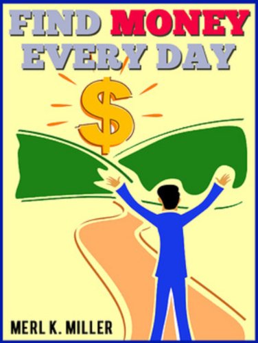 Find Money Every Day (The Essence of Money Series Book 2)