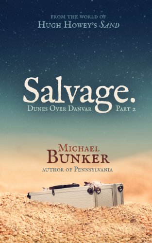 Dunes Over Danvar 2: Salvage.