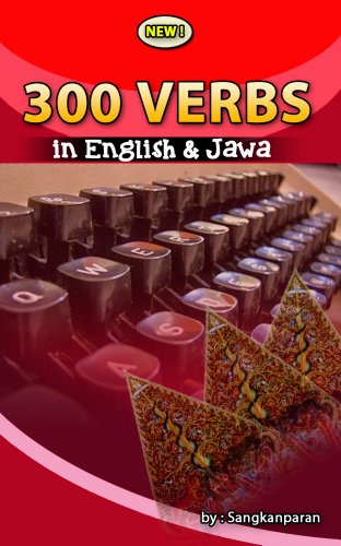 300 Verbs in English and Jawa: 300 Verbs in English and Jawa