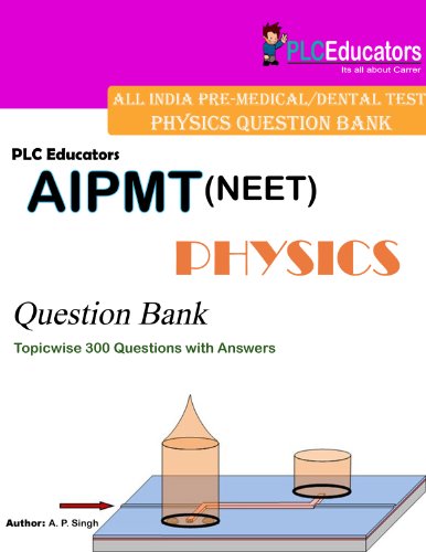 PLC Educators CBSE PMT (NEET) Physics Question Bank
