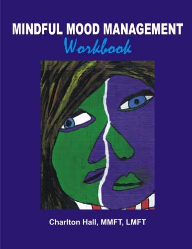 Mindful Mood Management Workbook