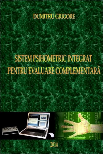 Sistem Psihometric Integrat pentru Evaluare Complementara