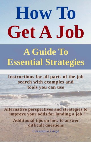 How To Get A Job: A Guide to Essential Strategies